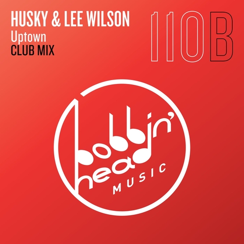 Husky, Lee Wilson - Uptown (Club Mix) [BBHM110B]